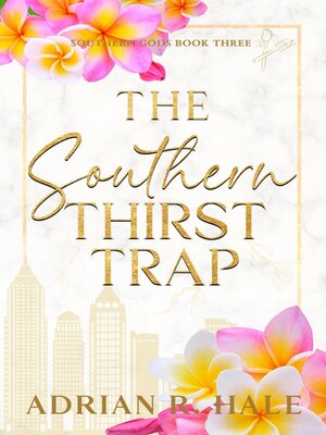 cover image of The Southern Thirst Trap